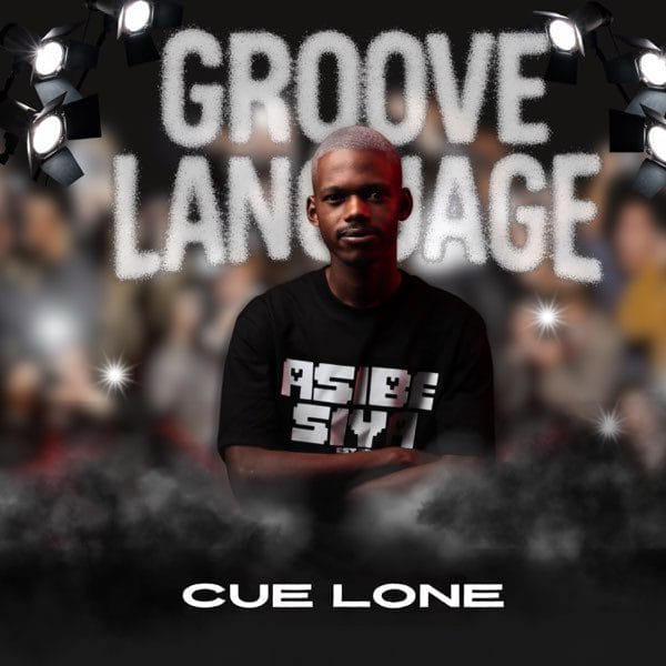 Groove Language - Album by Cue Lone - Apple Music